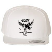 Save The Babies Outlaw Abortion Wool Snapback Cap