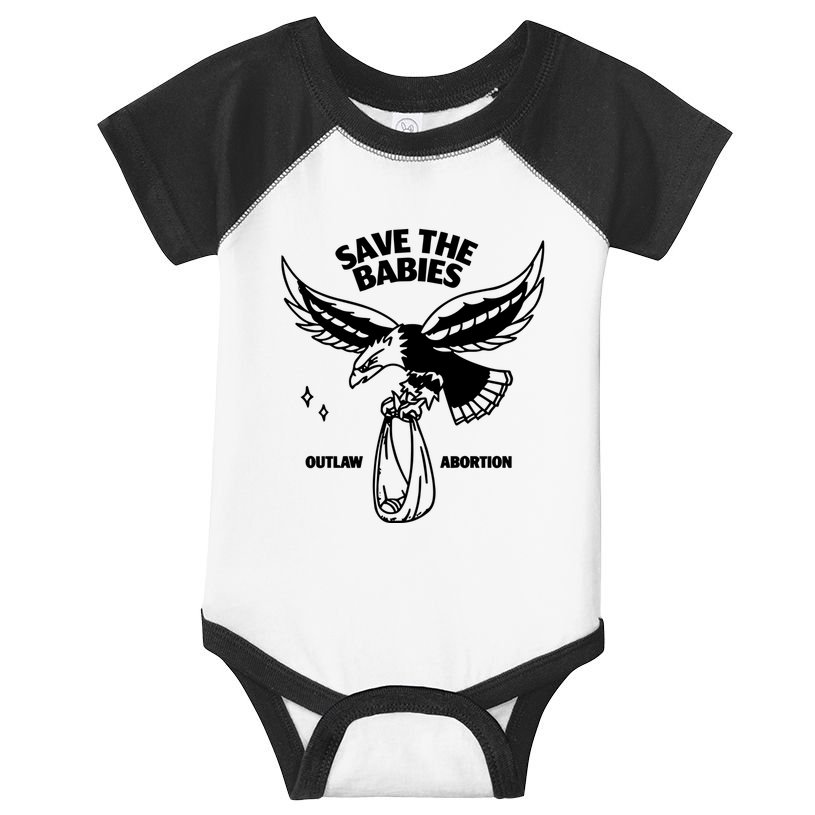 Save The Babies Outlaw Abortion Infant Baby Jersey Bodysuit
