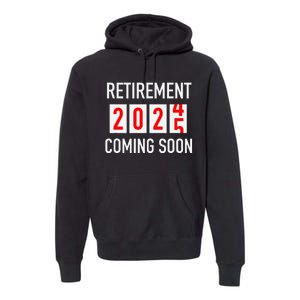 Soon To Be Retired Coming Soon 2025 Countdown Gift Premium Hoodie