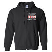 Soon To Be Retired Coming Soon 2025 Countdown Gift Full Zip Hoodie