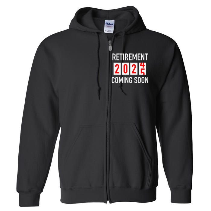 Soon To Be Retired Coming Soon 2025 Countdown Gift Full Zip Hoodie