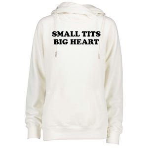 Small Tits Big Heart Funny Trendy Womens Funnel Neck Pullover Hood