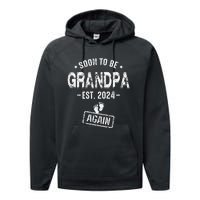 Soon To Be Grandpa Again Promoted To Grandpa Performance Fleece Hoodie