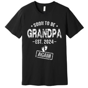 Soon To Be Grandpa Again Promoted To Grandpa Premium T-Shirt