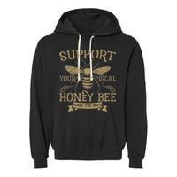 Save The Bees Local Honey Bee Support Garment-Dyed Fleece Hoodie
