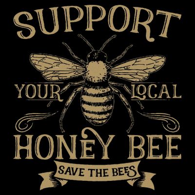 Save The Bees Local Honey Bee Support T-Shirt