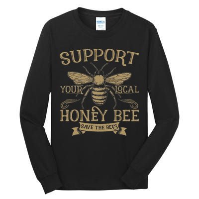 Save The Bees Local Honey Bee Support Tall Long Sleeve T-Shirt