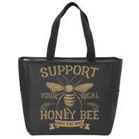 Save The Bees Local Honey Bee Support Zip Tote Bag
