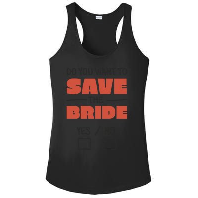 Save The Bride Funny Bachelorette Gift Ladies PosiCharge Competitor Racerback Tank