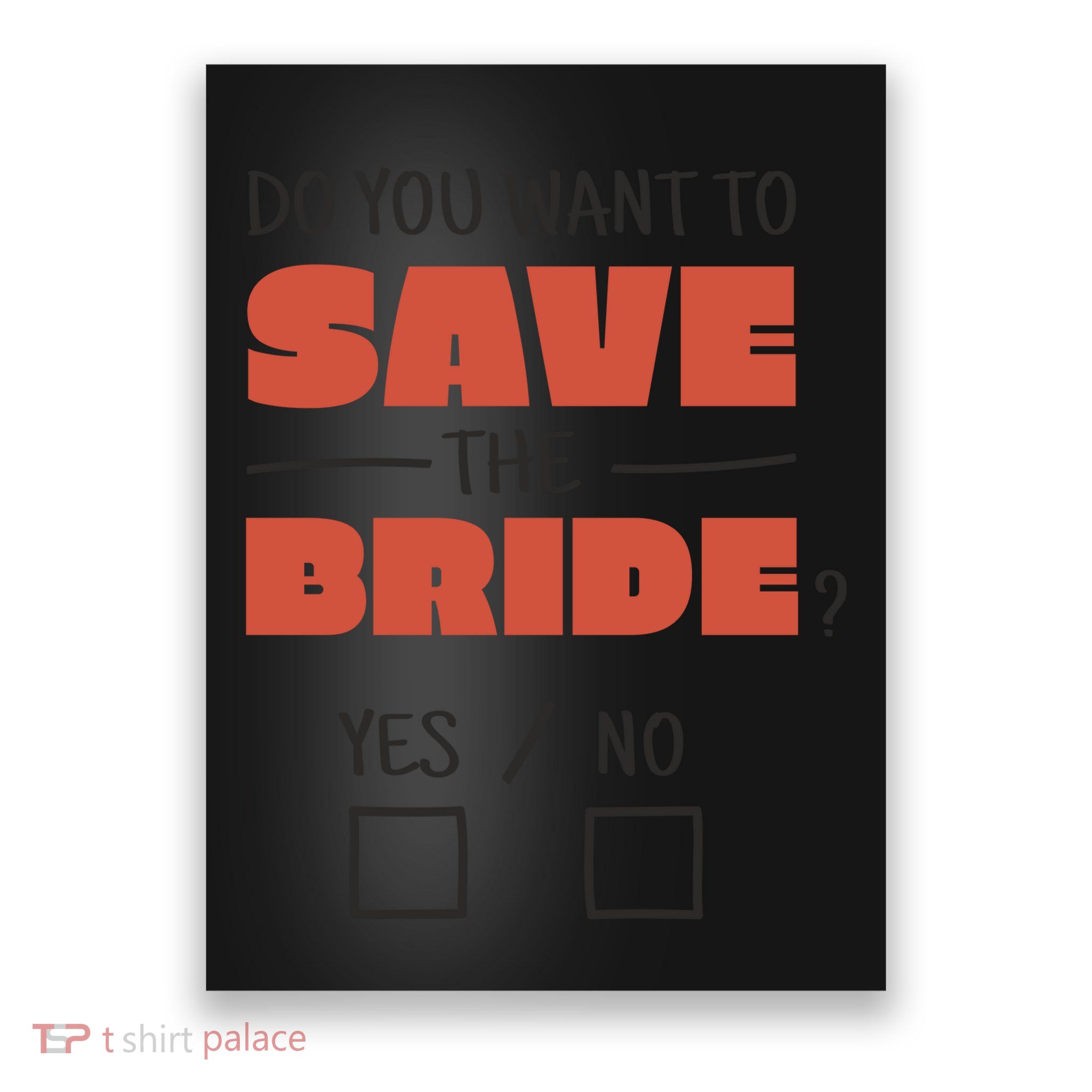 Save The Bride Funny Bachelorette Gift Poster