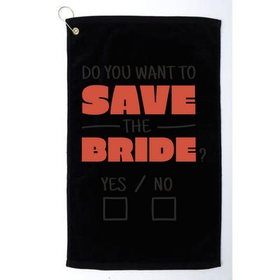 Save The Bride Funny Bachelorette Gift Golf Towel