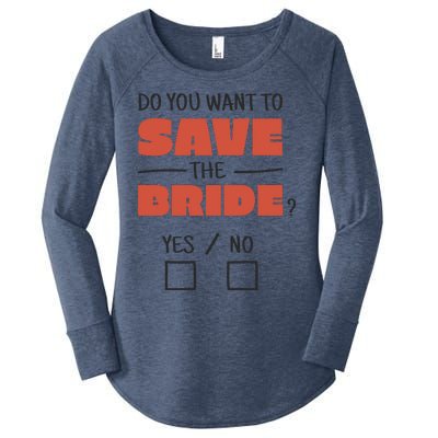 Save The Bride Funny Bachelorette Gift Women's Perfect Tri Tunic Long Sleeve Shirt