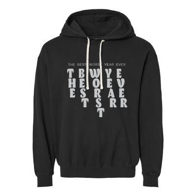 Store The Best Worst Year Ever Bubble Letter Garment-Dyed Fleece Hoodie