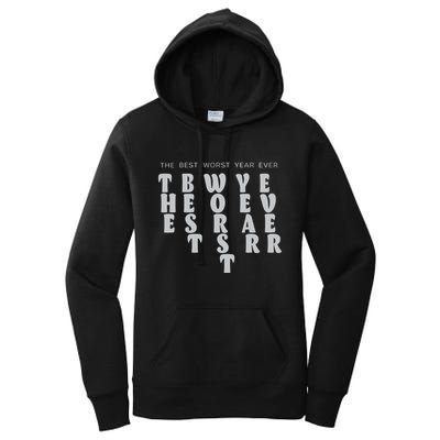 Store The Best Worst Year Ever Bubble Letter Women's Pullover Hoodie