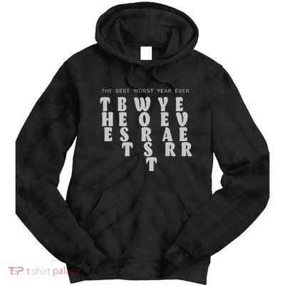 Store The Best Worst Year Ever Bubble Letter Tie Dye Hoodie