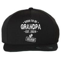 Soon To Be Grandpa Again Promoted To Grandpa Again 2024 Wool Snapback Cap