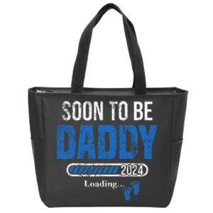 Soon To Be Daddy 2024 Fathers Day Zip Tote Bag