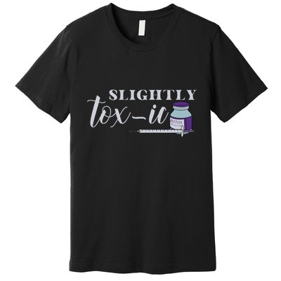 Slightly Toxic Botox Injector Botox Dealer Independence Day Premium T-Shirt