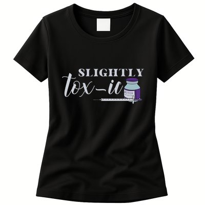 Slightly Toxic Botox Injector Botox Dealer Independence Day Womens T-Shirt