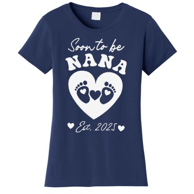 Soon To Be Nana 2025 Mothers Day First Time Mom Pregnancy Women's T-Shirt