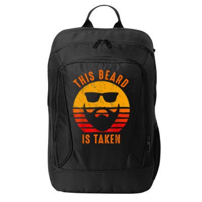 Sorry This Beard Is Taken Funny Valentines Day Gifts For Him City Backpack