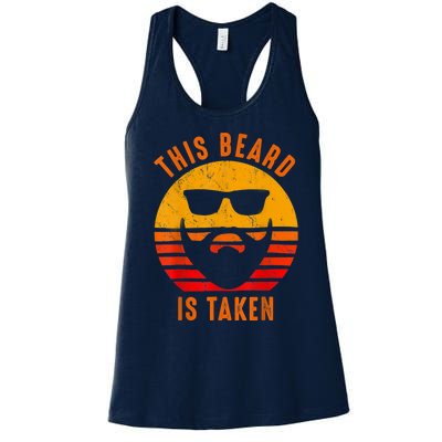 Sorry This Beard Is Taken Funny Valentines Day Gifts For Him Women's Racerback Tank