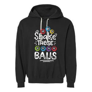 Shake Those Balls Bingo Garment-Dyed Fleece Hoodie