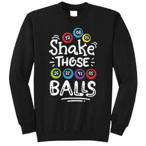 Shake Those Balls Bingo Sweatshirt