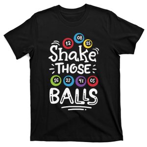 Shake Those Balls Bingo T-Shirt