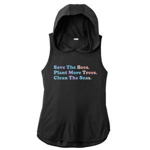 Save The Bees Plant More Trees Earth Day Gift Meaningful Gift Ladies PosiCharge Tri-Blend Wicking Draft Hoodie Tank