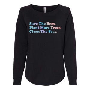 Save The Bees Plant More Trees Earth Day Gift Meaningful Gift Womens California Wash Sweatshirt