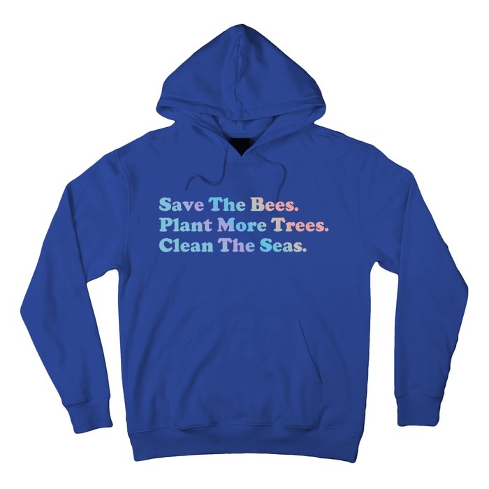 Save The Bees Plant More Trees Earth Day Gift Meaningful Gift Hoodie