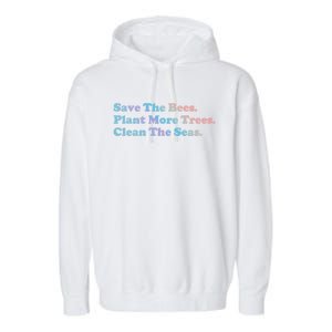 Save The Bees Plant More Trees Earth Day Gift Meaningful Gift Garment-Dyed Fleece Hoodie