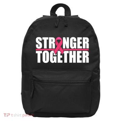 Stronger Together Breast Cancer Awareness 16 in Basic Backpack