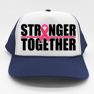 Stronger Together Breast Cancer Awareness Trucker Hat