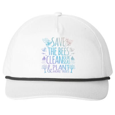 Save The Bees Clean Our Seas Plant More Trees Environtal Meaningful Gift Snapback Five-Panel Rope Hat