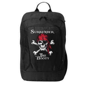 Surrender The Booty Pirate Festival City Backpack