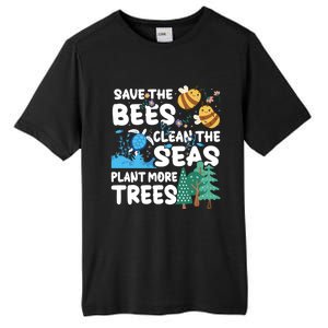 Save The Bees Clean The Seas Plant More Trees Earth Day Cool Gift Tall Fusion ChromaSoft Performance T-Shirt