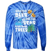 Save The Bees Clean The Seas Plant More Trees Earth Day Cool Gift Tie-Dye Long Sleeve Shirt