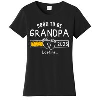 Soon To Be Grandpa 2025 Loading Promoted To Grandpa 2025 Women's T-Shirt