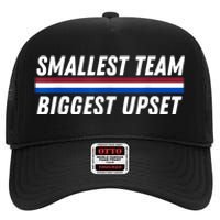 Smallest Team Biggest Upset High Crown Mesh Back Trucker Hat