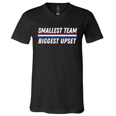 Smallest Team Biggest Upset V-Neck T-Shirt