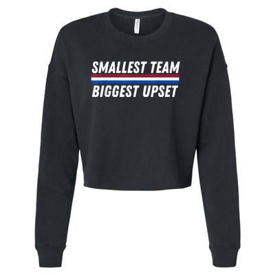 Smallest Team Biggest Upset Cropped Pullover Crew