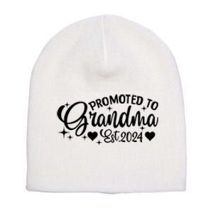 Soon To Be Grandma 2024 Gift Promoted To Grandma Est 2024 Short Acrylic Beanie