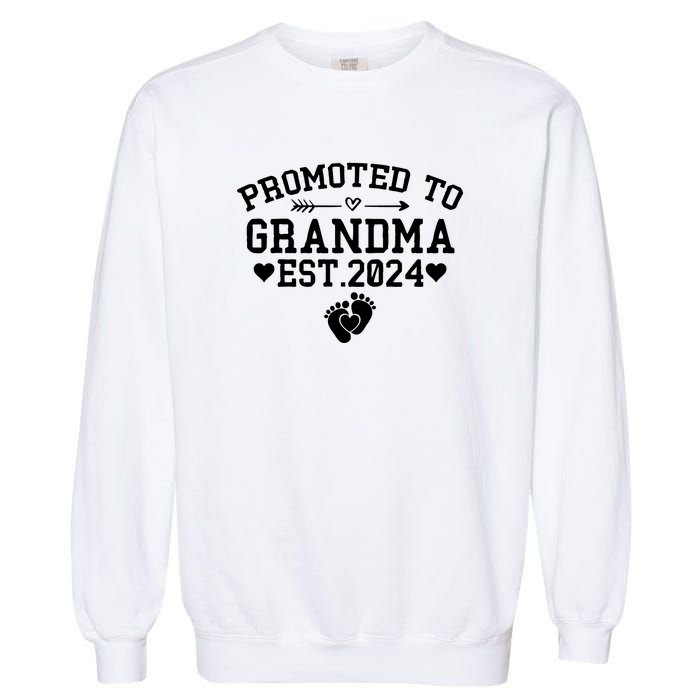 Soon To Be Grandma 2024 Gift Promoted To Grandma Est 2024 Garment-Dyed Sweatshirt