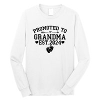 Soon To Be Grandma 2024 Gift Promoted To Grandma Est 2024 Long Sleeve Shirt