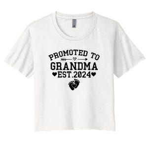 Soon To Be Grandma 2024 Gift Promoted To Grandma Est 2024 Women's Crop Top Tee