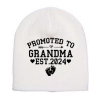 Soon To Be Grandma 2024 Gift Promoted To Grandma Est 2024 Short Acrylic Beanie