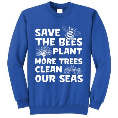 Save The Bees Plant More Trees Celebration Earth Day Gift Sweatshirt