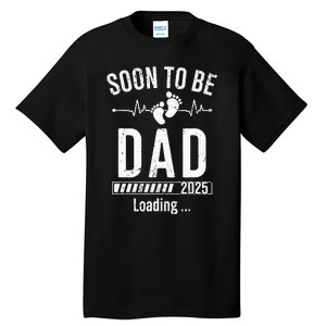 Soon To Be Dad Est 2025 New Dad To Be 2025 Tall T-Shirt